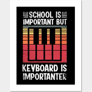 School Is Important But keyboard Is Importanter Funny Posters and Art